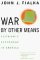 War by Other Means: Economic Espionage in America